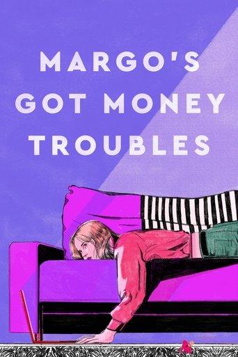 Margo's Got Money Troubles