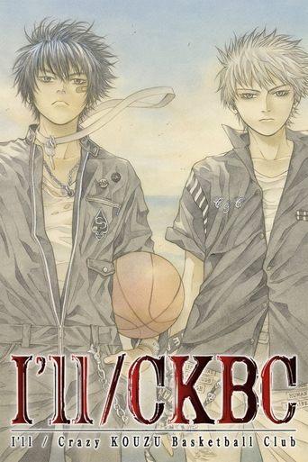 I'll - Crazy KOUZU Basketball Club