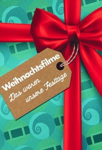 Weihnachtsfilme – Das waren unsere Festtage