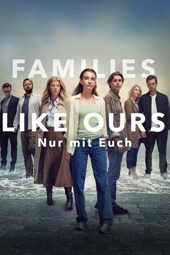 Families Like Ours - Nur mit Euch