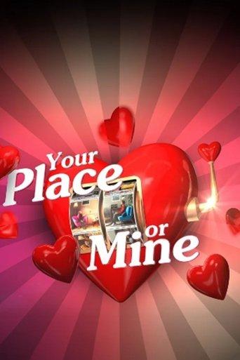 Your Place or Mine
