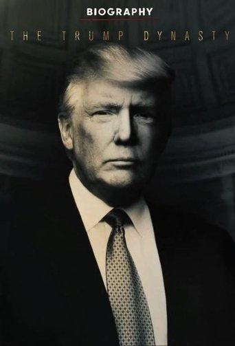 Die Trump Dynastie - Der Weg zur Macht