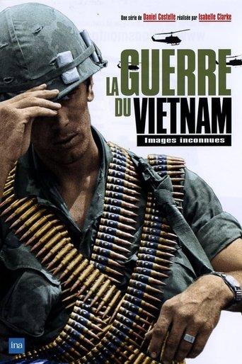 La Guerre du Vietnam - images inconnues