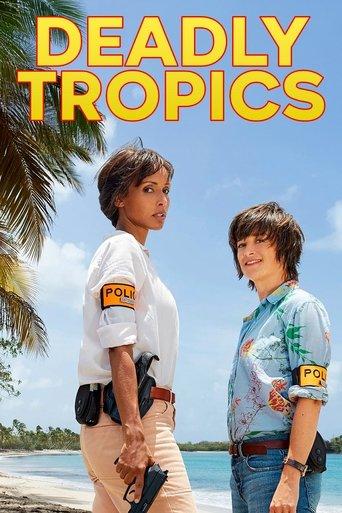 Deadly Tropics