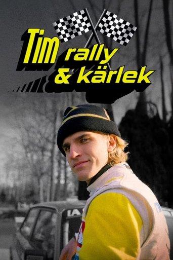 Tim, rally och kärlek