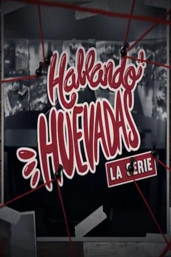 Hablando Huevadas