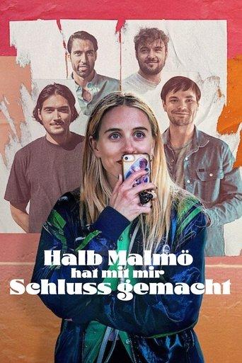 Halb Malmö hat mit mir Schluss gemacht