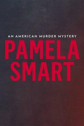 Pamela Smart: An American Murder Mystery