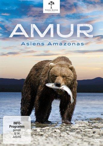 Amur: Asiens Amazonas
