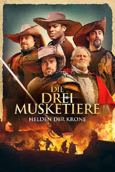Die drei Musketiere - Helden der Krone