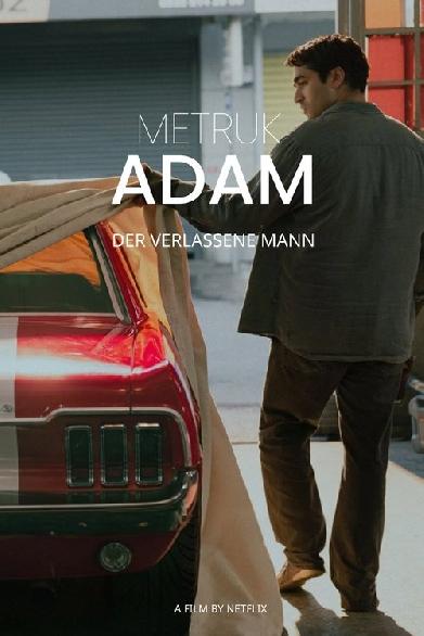 Metruk Adam – Der Verlassene Mann