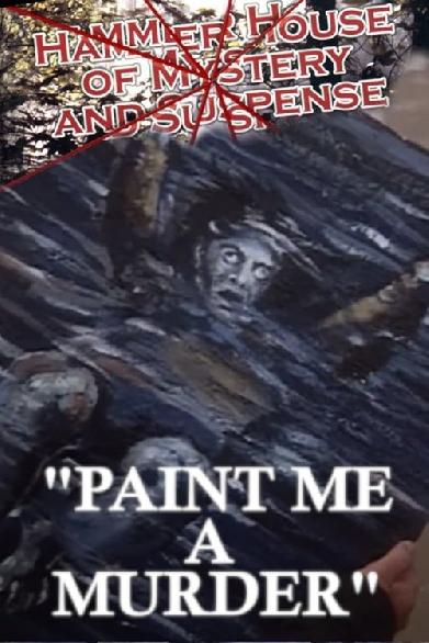 Paint Me a Murder
