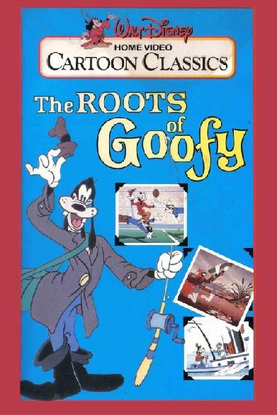 The Roots of Goofy