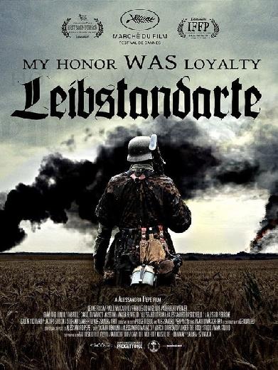 My Honor Was Loyalty - Leibstandarte