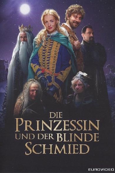Die Prinzessin und der blinde Schmied
