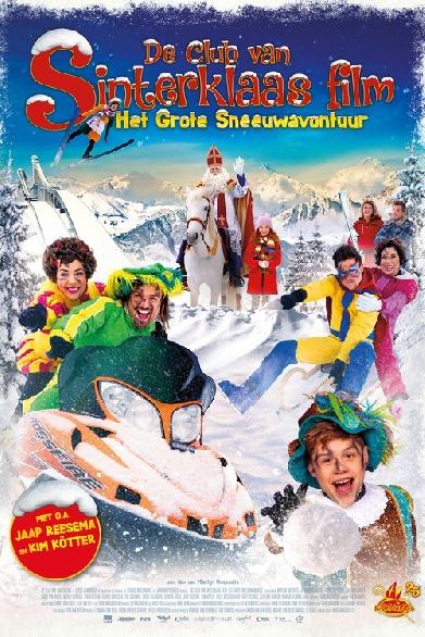De Club Van Sinterklaas: Het Grote Sneeuwavontuur