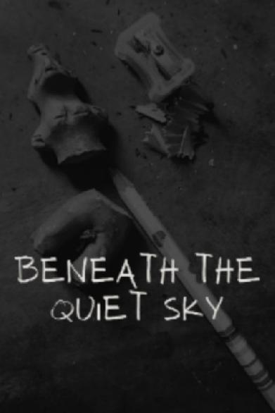 Beneath the Quiet Sky