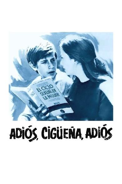Adiós, cigüeña, adiós