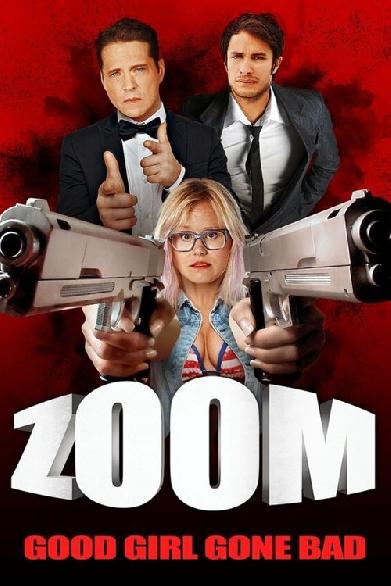 Zoom - Good Girl Gone Bad