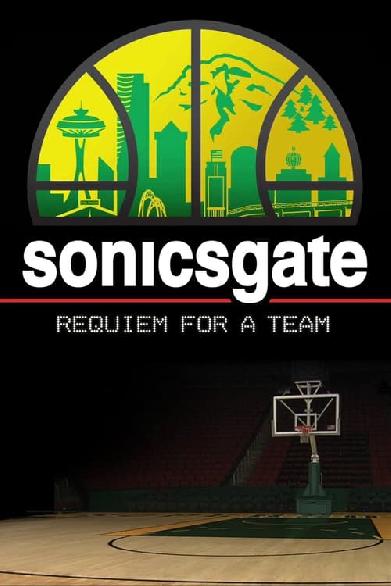 Sonicsgate: Requiem for a Team