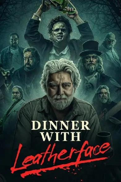 Dinner with Leatherface