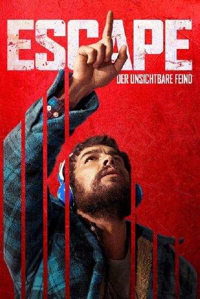 Escape - Der unsichtbare Feind