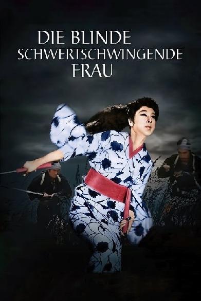 Die blinde schwertschwingende Frau