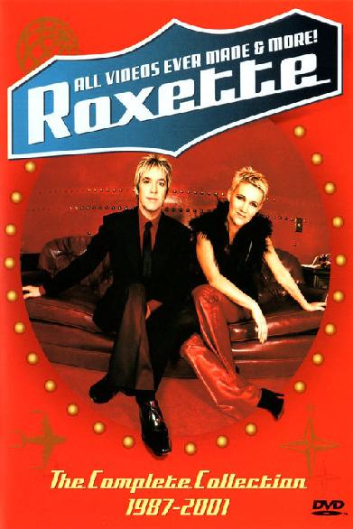 Roxette: All Videos Ever Made & More!