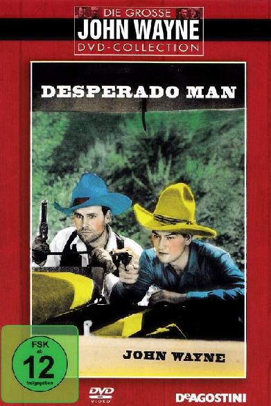 Sein Freund, der Desperado