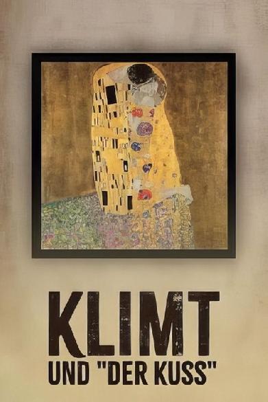 Klimt & The Kiss