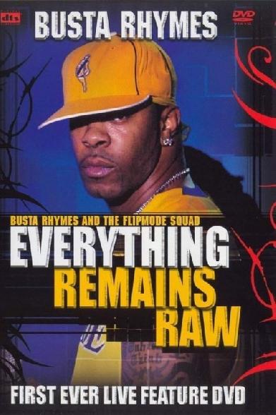 Busta Rhymes - Everything Remains Raw