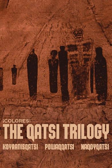¡Colores!: The Qatsi Trilogy