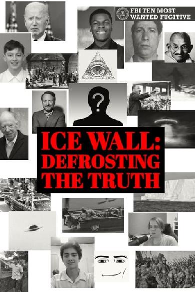 Ice Wall: Defrosting the Truth