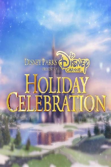 Disney Parks Presents a Disney Channel Holiday Celebration
