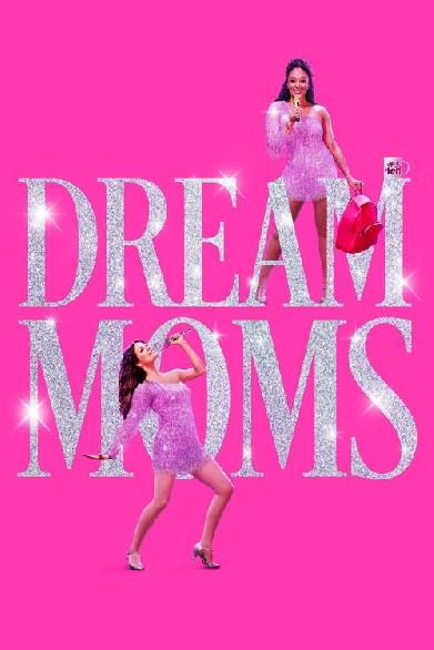 Dream Moms