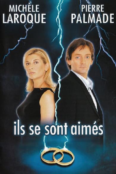 Ils se sont aimés