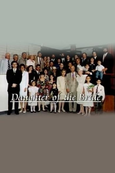 Family Video Diaries: Daughter of the Bride