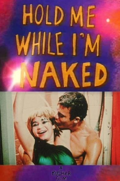 Hold Me While I'm Naked