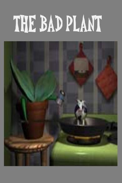 The Bad Plant
