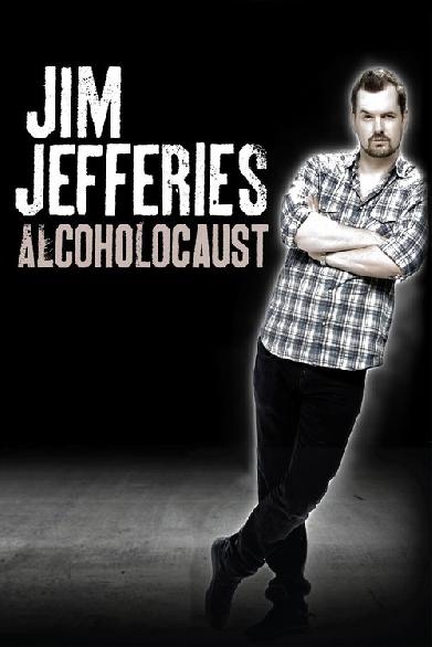 Jim Jefferies: Alcoholocaust