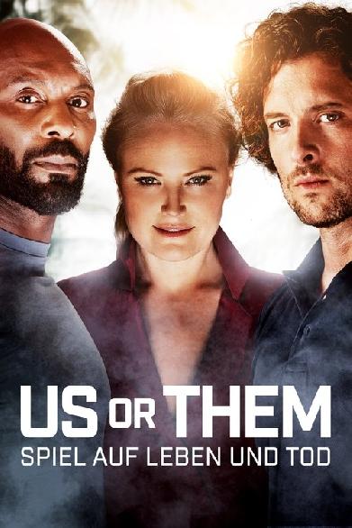 Us Or Them - Spiel auf Leben Und Tod