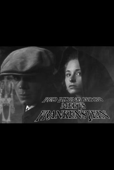 Red Riding Hood Meets Frankenstein