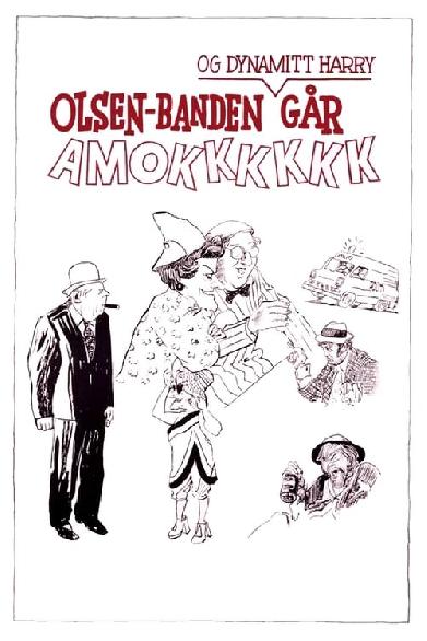 Die Olsenbande und Dynamit-Harry laufen Amok