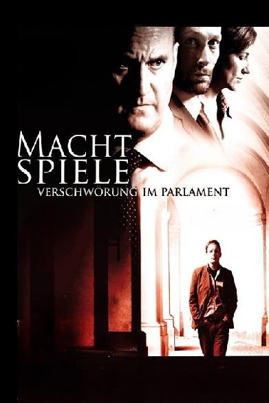 Machtspiele - Verschwörung im Parlament