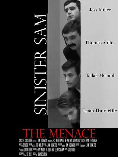 Sinister Sam: The Menace