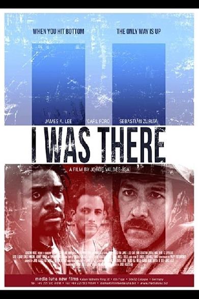 I Was There
