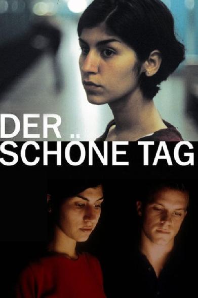 Der schöne Tag