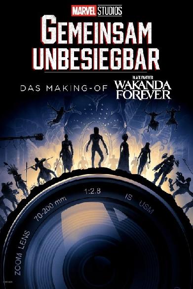 GEMEINSAM UNBESIEGBAR: Das Making-of von Black Panther: Wakanda Forever
