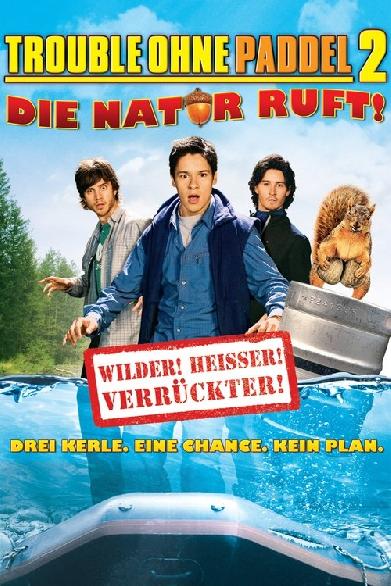 Trouble ohne Paddel 2 - Die Natur ruft