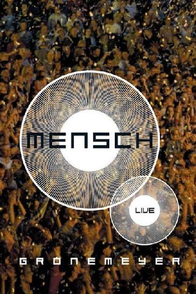 Herbert Grönemeyer: Mensch Live